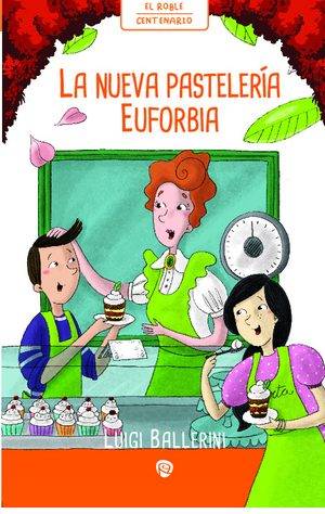La nueva pastelería Euforbia