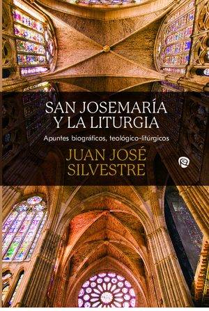 San Josemaría y la liturgia