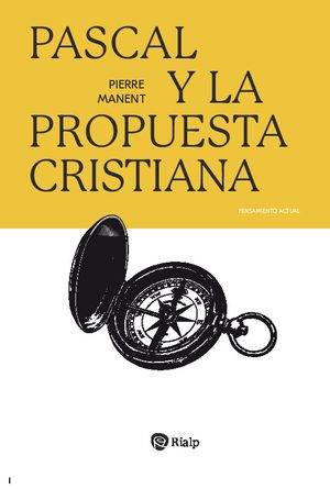 Pascal y la propuesta cristiana