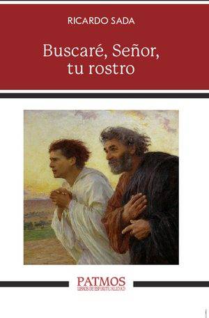 Buscaré, Señor, tu rostro