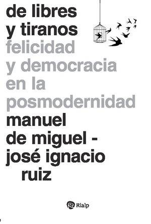De libres y tiranos