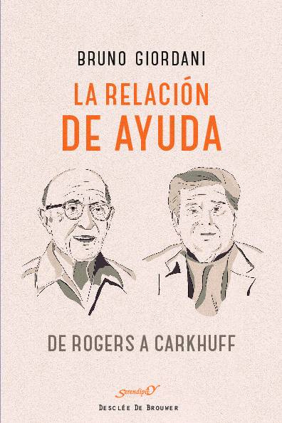 La relación de ayuda: de Rogers a Carkhuff