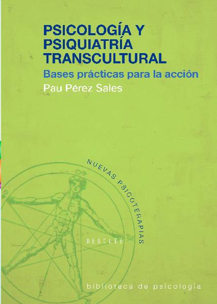 Psicología y psiquiatría transcultural, bases prácticas para la acción