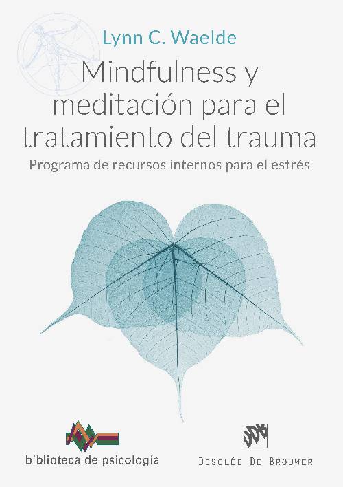 Mindfulness y meditación para el tratamiento del trauma