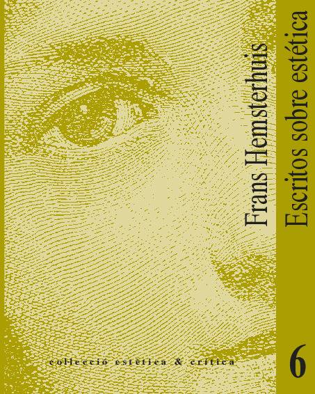 Escritos sobre Estética: Carta sobre la Escultura. Simón, o de las facultades del alma