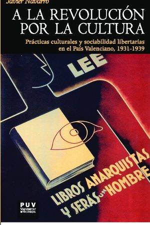 A la revolución por la cultura