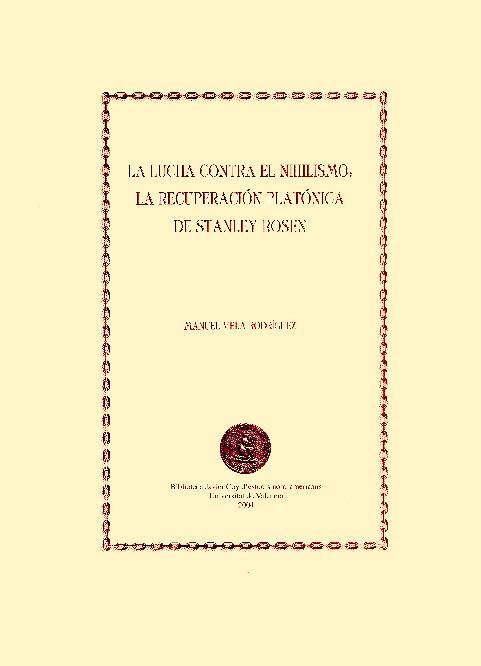 La lucha contra el nihilismo: la recuperación platónica de Stanley Rosen