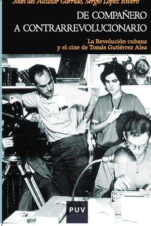 De compañero a contrarrevolucionario