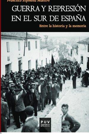 Guerra y represión en el sur de España