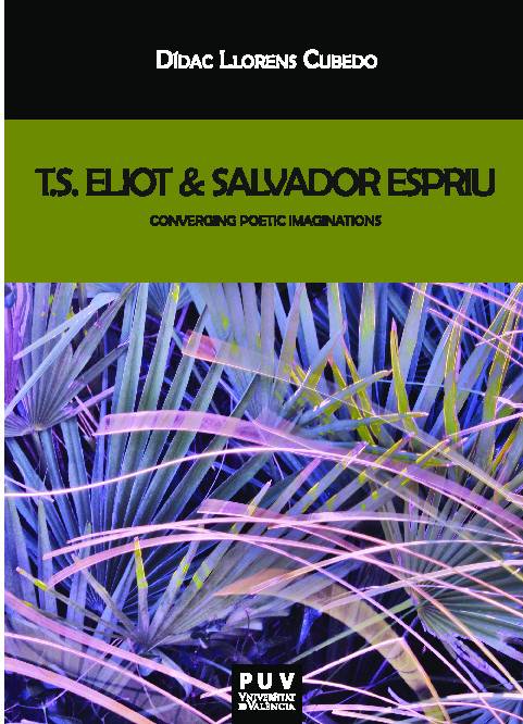 T.S. Eliot & Salvador Espriu