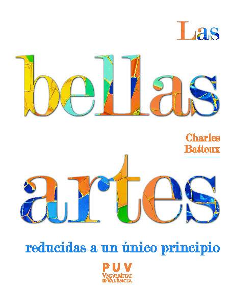 Las bellas artes reducidas a un principio único