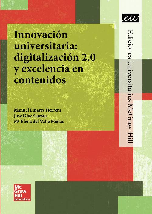 Innovacion universitaria: digitalizacion 2.0 y excelencia