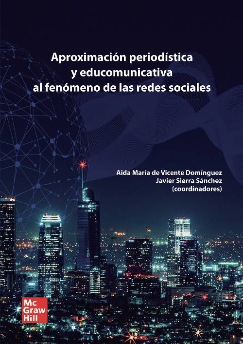 Aproximación periodística y educomunicativa al fenómeno de las RRSS
