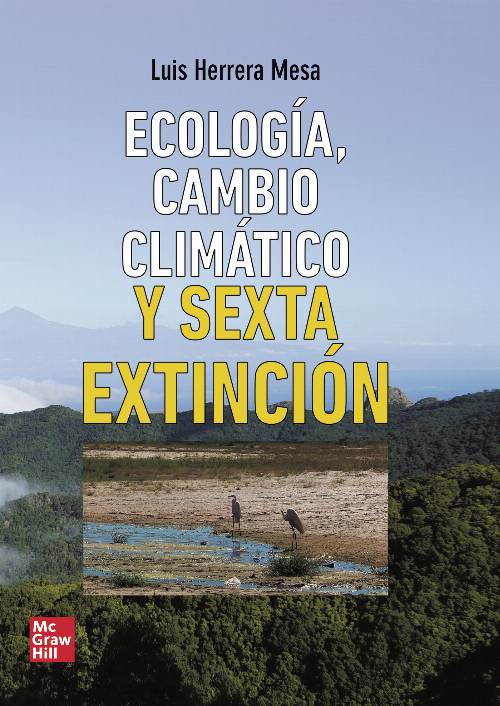 Ecología, cambio climático y sexta extinción