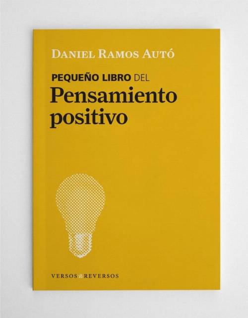 Pequeño libro del Pensamiento Positivo