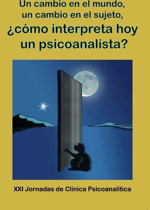 ¿Cómo interpreta hoy un psicoanalista?