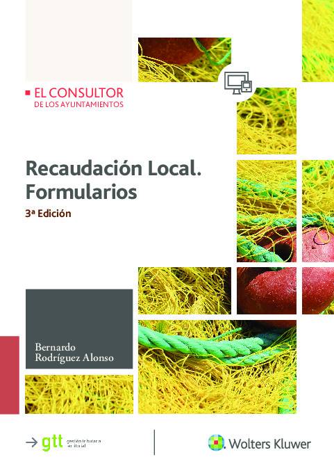 Recaudación Local. Formularios (3.ª Edición)