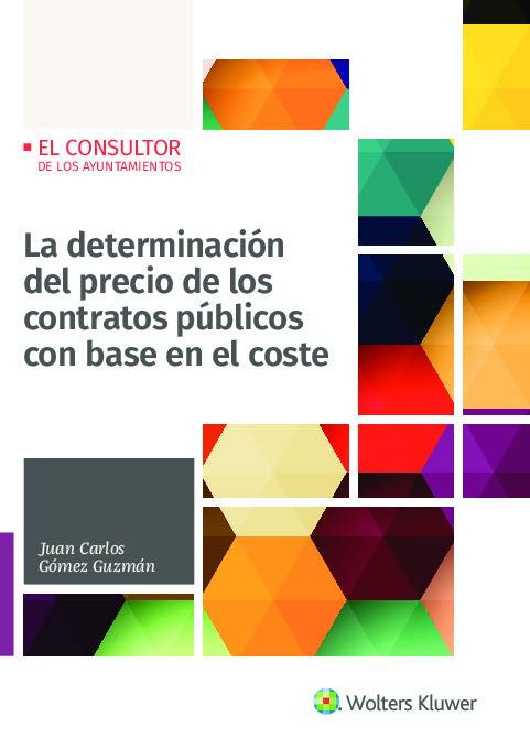 La determinación del precio de los contratos públicos con base en el coste