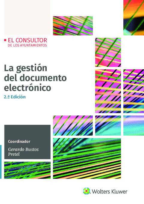 La gestión del documento electrónico (2.ª Edición)