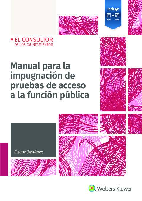 Manual para la impugnacion de pruebas de acceso a la funcion publica