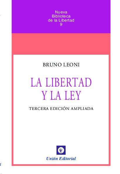 LA LIBERTAD Y LA LEY. 3ª Edición