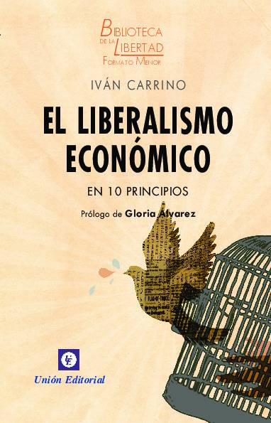 EL LIBERALISMO ECONÓMICO EN 10 PRINCIPIOS – VOL. 34