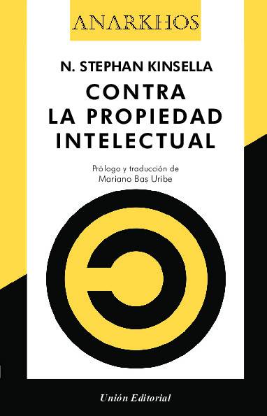 Contra la propiedad intelectual