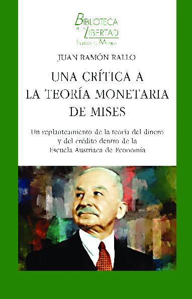 UNA CRÍTICA A LA TEORÍA MONETARIA DE MISES – VOL. 39