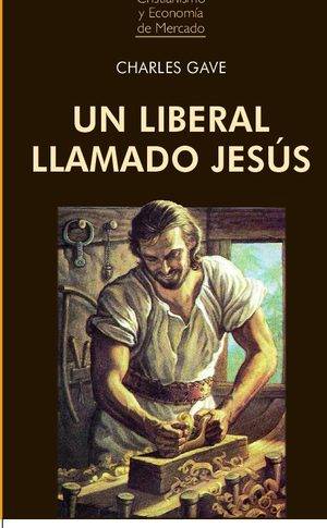 Un liberal llamado Jesús
