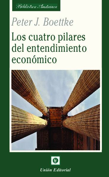 Los cuatro pilares del entendimiento económico