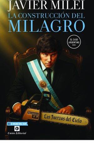 La construcción del milagro