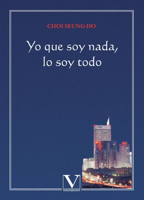 Yo que soy nada, lo soy todo