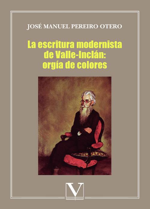 La escritura modernista de Valle-Inclán: orgía de colores