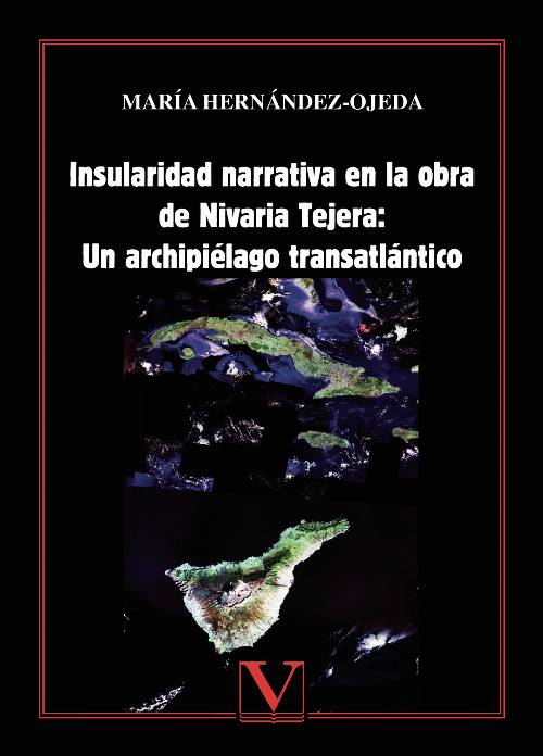 Insularidad narrativa en la obra de Nivaria Tejera: Un archipiélago transatlántico
