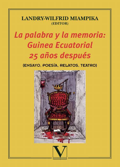 La palabra y la memoria: Guinea Ecuatorial 25 años después