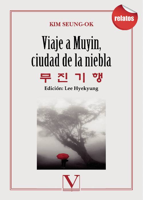Viaje a Muyin, ciudad de la niebla