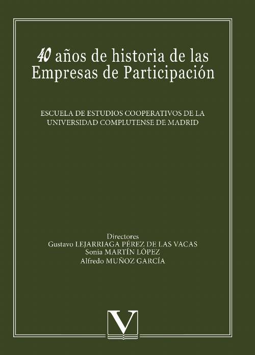 40 años de historia de las Empresas de Participación