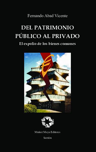 Del patrimonio público al privado
