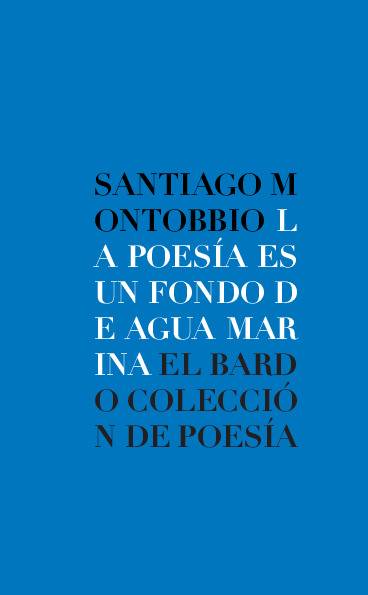 La poesía es un fondo de agua marina