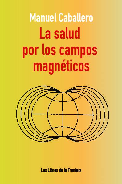 La salud por los campos magnéticos