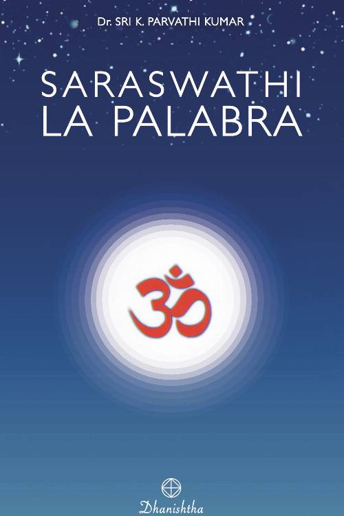 Saraswathi – La Palabra