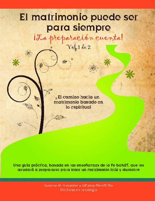 El matrimonio puede ser para siempre. Vol. I