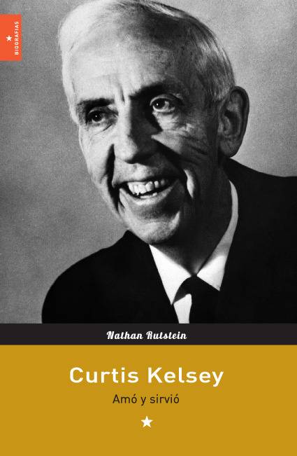 Curtis Kelsey, amó y sirvió
