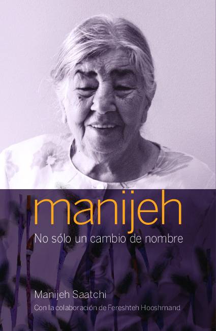 Manijeh, no solo un cambio de nombre