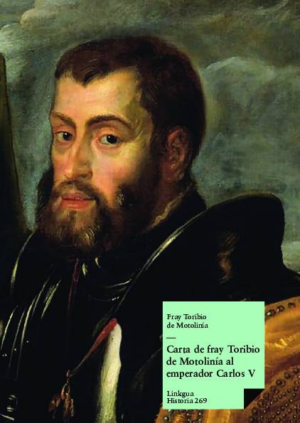 Carta de fray Toribio de Motolinía al emperador Carlos V