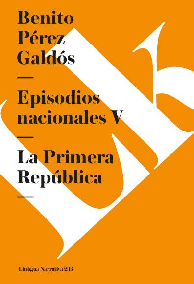 Episodios nacionales V. La Primera República