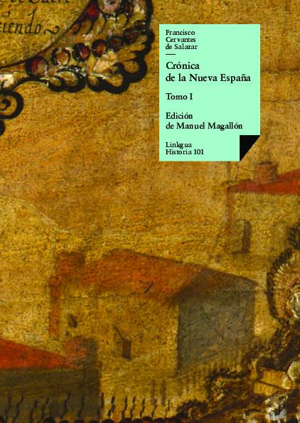 Crónica de la Nueva España I
