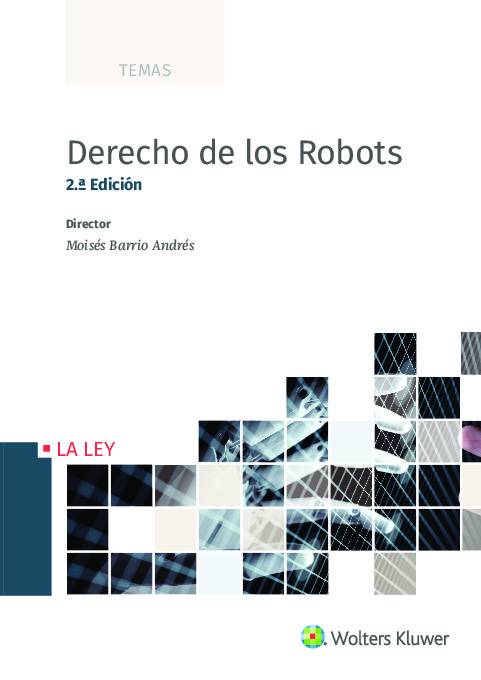 Derecho de los Robots (2.ª Edición)