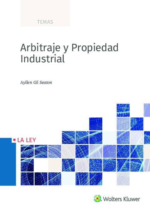 Arbitraje y Propiedad Industrial