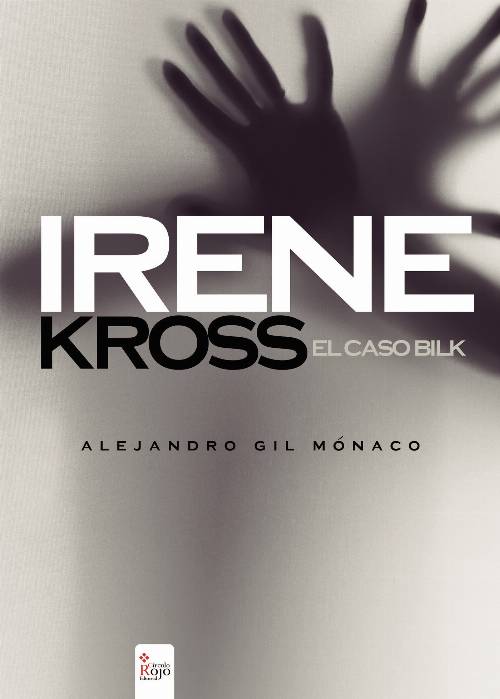 Irene Kross el Caso Bilk